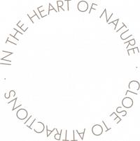 IN THE HEART OF NATURE • CLOSE TO ATTRACTIONS •